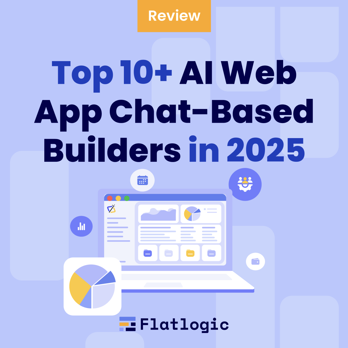 Top 10+ AI Web App Chat-Based Builders in 2025